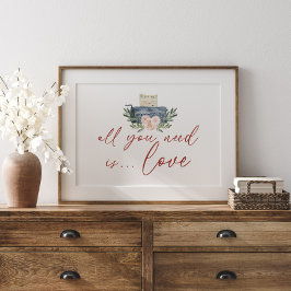 Alles wat je nodig hebt is Love Waterverf Floral V Poster