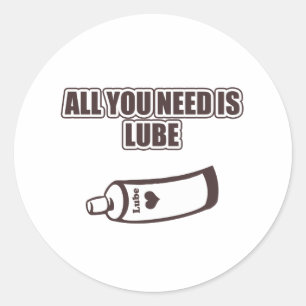 Alles wat je nodig hebt is Lube Ronde Sticker