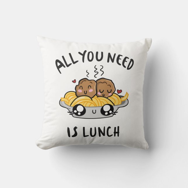 Alles wat je nodig hebt is lunch kussen (Voorkant)