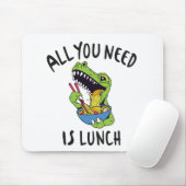 Alles wat je nodig hebt is lunch muismat (Met muis)