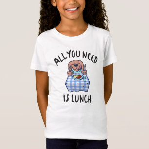 Alles wat je nodig hebt is lunch t-shirt