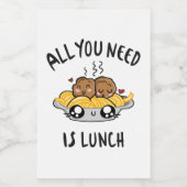 Alles wat je nodig hebt is lunch voedselcontainer etiket (Enkel label)