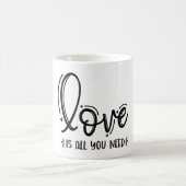 Alles wat je nodig hebt is Mok van Liefde Koffie (Center)
