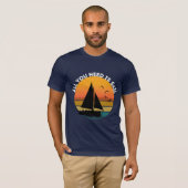 Alles wat je nodig hebt is Sail T-shirt (Voorkant volledig)