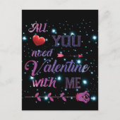 Alles wat je nodig hebt is Valentijn met mij Briefkaart (Voorkant)