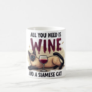Alles wat je nodig hebt is wijn en een Siamese kat Koffiemok