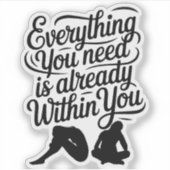 Alles wat je nodig hebt, zit al in je sticker (Voorkant)