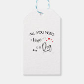 Alles-wat-je-nodig-is-liefde-en een hond! Grafisch Cadeaulabel (Voorkant)