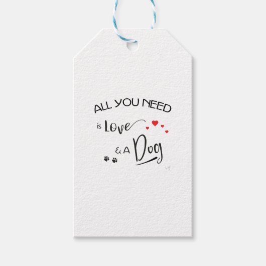 Alles-wat-je-nodig-is-liefde-en een hond! Grafisch Cadeaulabel (Voorkant)