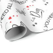 Alles-wat-je-nodig-is-liefde-en een hond! Grafisch Cadeaupapier (Rol Hoek)
