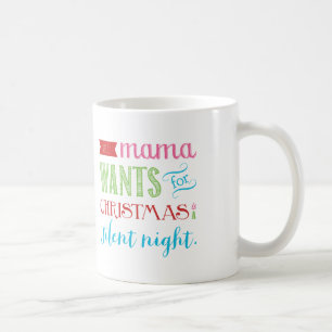 Alles wat mama wil voor kerstMok Koffiemok