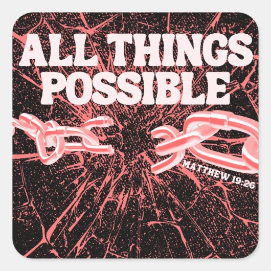 Alles wat mogelijk is - Matteüs 19:26 Vierkante Sticker (Voorkant)