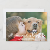 Alles wat u nodig hebt is een op Pet Dog-foto van  Feestdagenkaart (Voorkant)