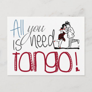 Alles wat u nodig hebt is Tango-quote Briefkaart