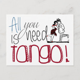 Alles wat u nodig hebt is Tango-quote Briefkaart