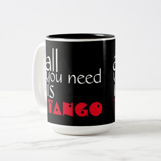 Alles wat u nodig hebt is Tango Quote Tweekleurige Koffiemok (Voorkant links)