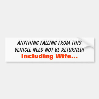 Alles wat van dit voertuig valt, hoeft niet ... bumpersticker