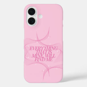 Alles wat van mij is, zal me vinden Citaat, Roze iPhone 16 Hoesje