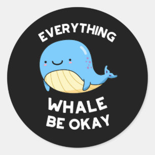 Alles wat walvis is goed ronde sticker