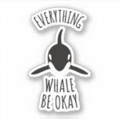 Alles wat walvis is oké sticker (Voorkant)