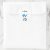Alles wat walvis is oké vierkante sticker (Tas)