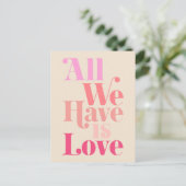 Alles wat we hebben, is Love Cute Quote Briefkaart (Staand voorkant)
