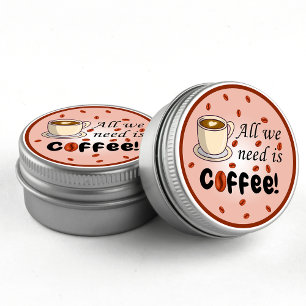 Alles wat we nodig hebben is een koffiebruine koff ronde sticker