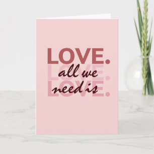 Alles wat we nodig hebben is liefde kaart
