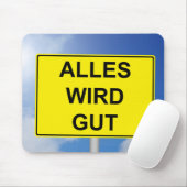 Alles wird Gut Schild mit Himmelhintergrund Muismat (Met muis)