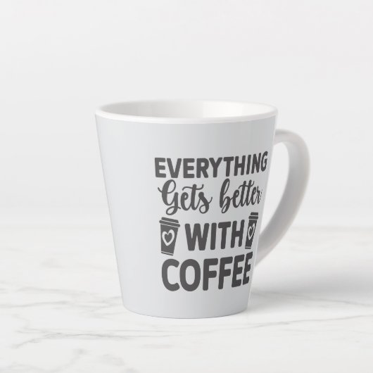 Alles wordt beter met koffie latte mok (Rechterhoek)