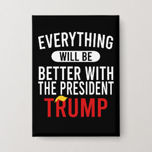 Alles zal beter gaan met het President Trump Button