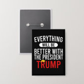 Alles zal beter gaan met het President Trump Button (Voorkant / Achterkant)