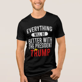 Alles zal beter gaan met het President Trump Tri-Blend Shirt