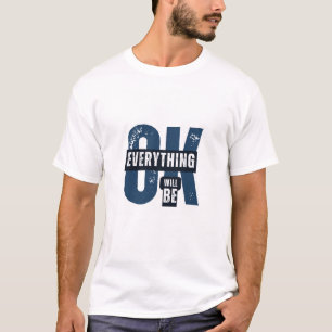Alles zal goed zijn Grunge typografie T-shirt