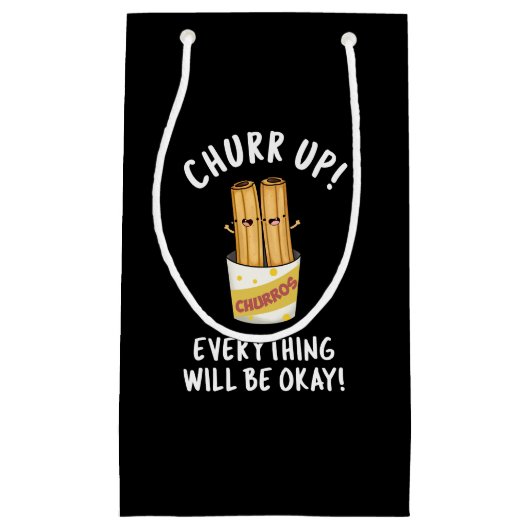 Alles zal goed zijn met Funny Churros Pun Klein Cadeauzakje (Voorkant)