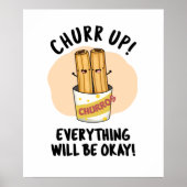 Alles zal goed zijn met Funny Churros Pun Poster (Voorkant)