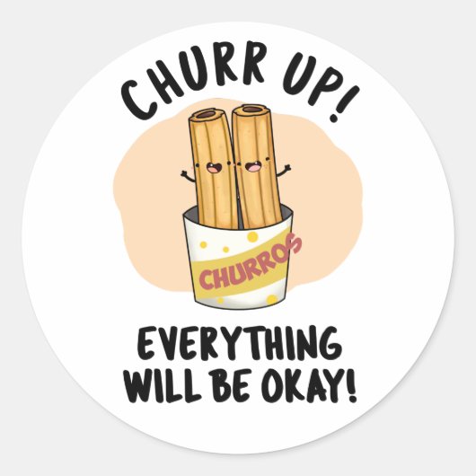 Alles zal goed zijn met Funny Churros Pun Ronde Sticker (Voorkant)