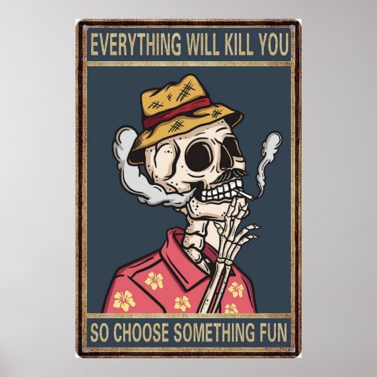 Alles zal je doden, dus kies iets leuks poster (Voorkant)