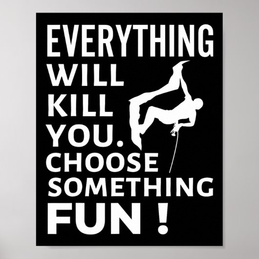 Alles Zal Je Doden Kies Iets Leuks Rock Poster (Voorkant)