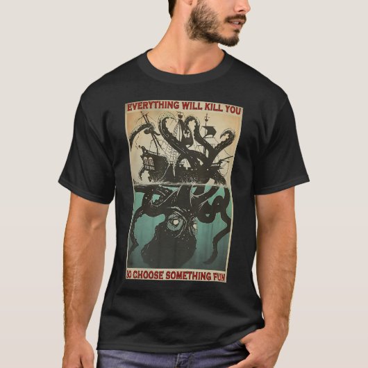 Alles Zal Je Doden Octopus T-shirt (Voorkant)