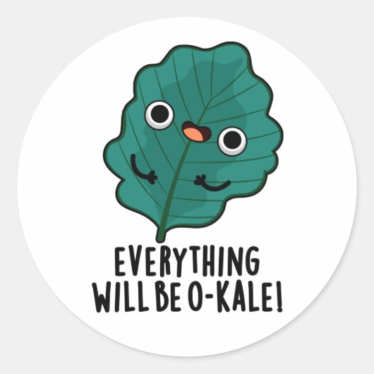 Alles zal O-kale Funny Veggie Pun zijn Ronde Sticker (Voorkant)