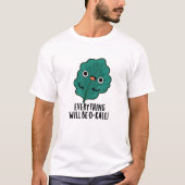 Alles zal O-kale Funny Veggie Pun zijn T-shirt (Voorkant)