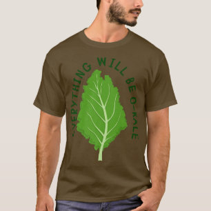 Alles zal Okale zijn, Vegan, Veggie, Kale, Veg T-shirt