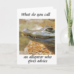 ALLIGATOR DIE HET BIRTHDAY ADVICE AFSCHAFT FEESTDAGEN KAART