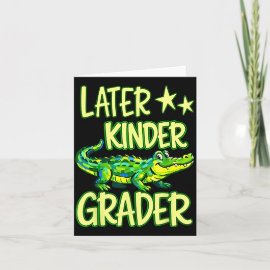 Alligator Later Kinder Grader Laatste Dag School E Kaart (Voorkant)