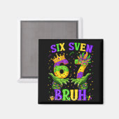 Alligator Six Seven Bruh 6 7 Meme Mardi Gras Carna Magneet (Voorkant / Achterkant)