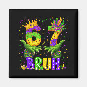 Alligator Six Seven Bruh 6 7 Meme Mardi Gras Carni Magneet (Voorkant)