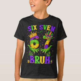 Alligator Six Seven Bruh 6 7 Meme Mardi Gras Carni T-shirt