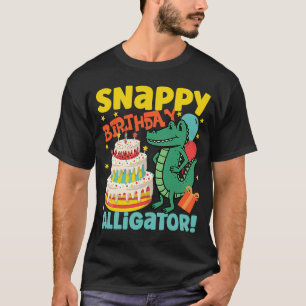 Alligator Snappy Birthday Alligator T-shirt