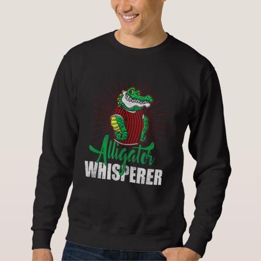 Alligator Whisperer For Gator Hunters Trui (Voorkant)